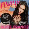 ALICE FRANCE & Gawler - Finally (Kue Remix) - Single